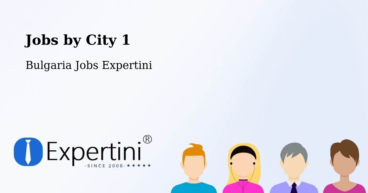 City Jobs in Bulgaria - Expertini
