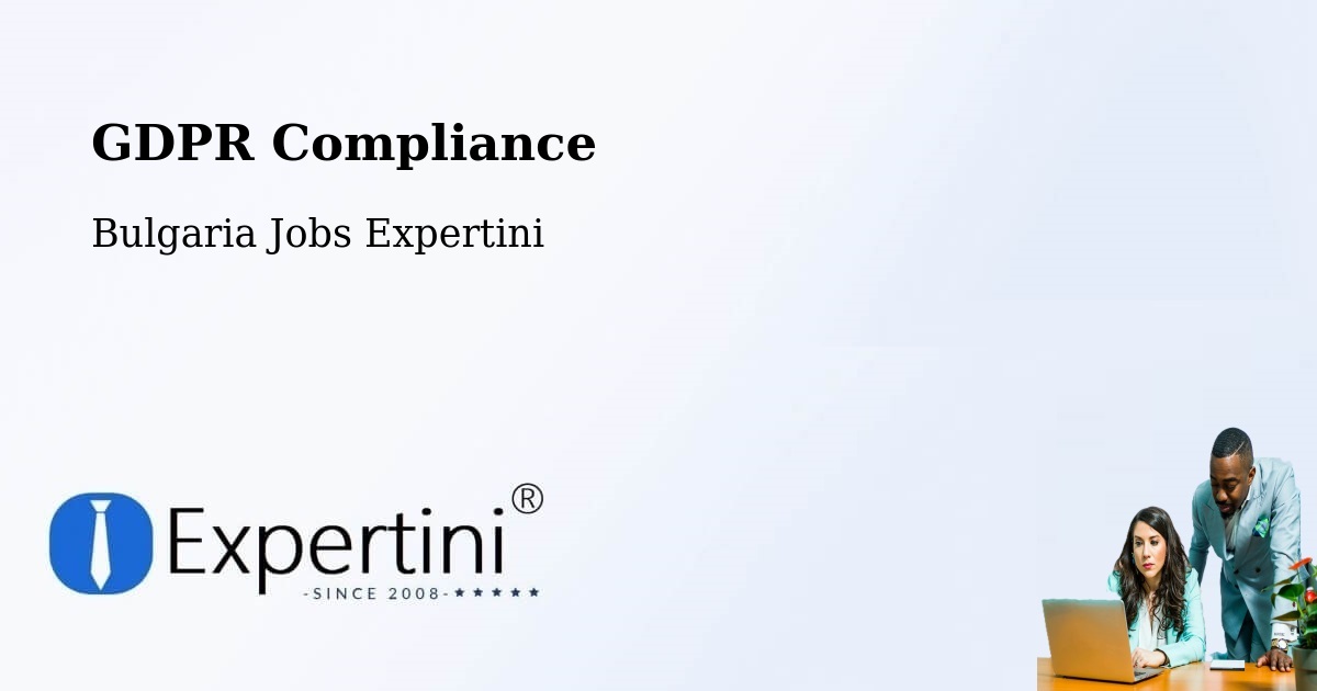 EU GDPR Compliance Statement – Pernik - Bulgaria Jobs Expertini